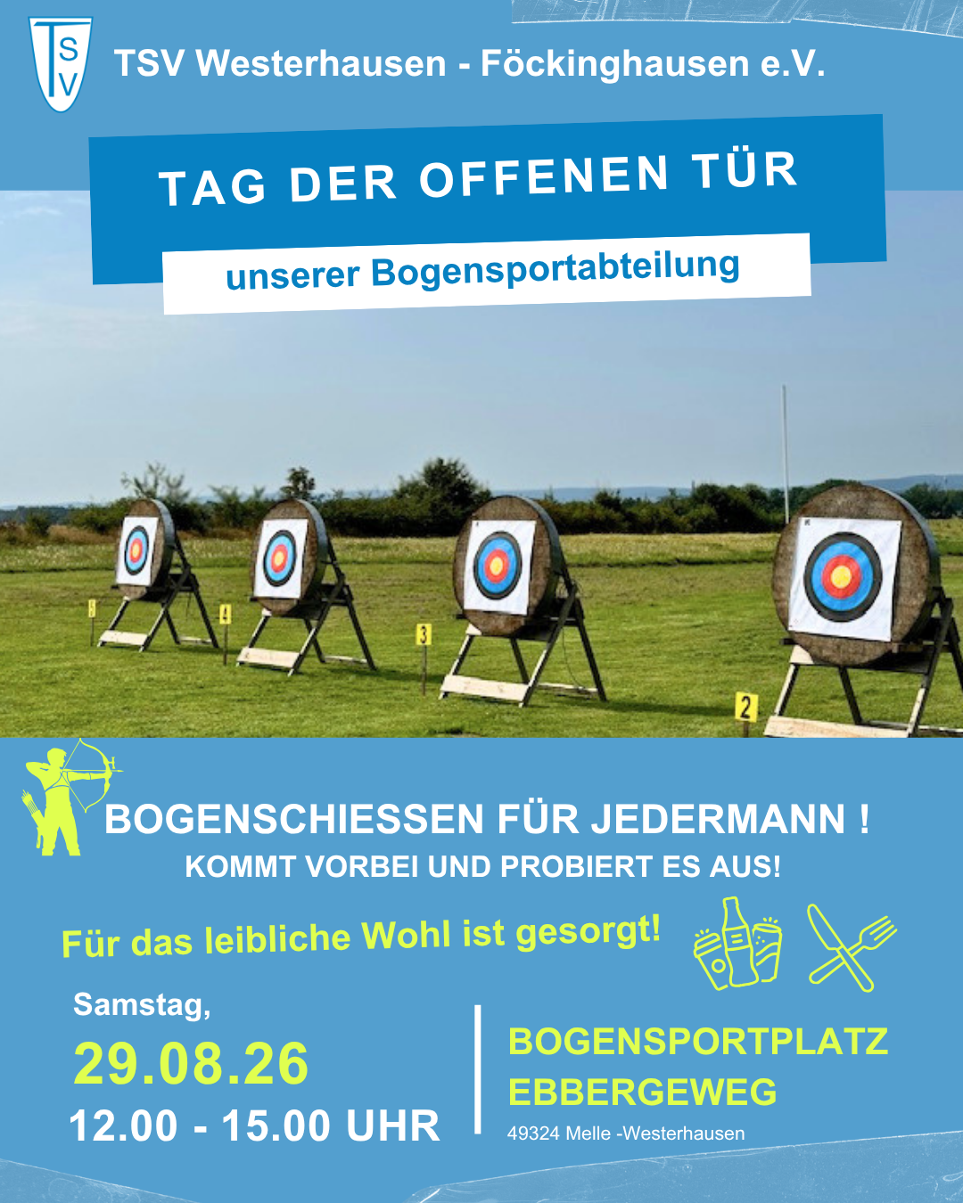 Plakat für den 29.08.2026-Tag der offenen Tür Drei Bogensportzielscheiben auf Ständern auf einer Wiese mit Textbanner zum Tag der offenen Tür der Bogensportabteilung des TSV Westerhausen - Föckinghausen e.V. am 29.08.26 von 12 bis 15 Uhr auf dem Bogensportplatz Ebbergeweg in Melle-Westerhausen