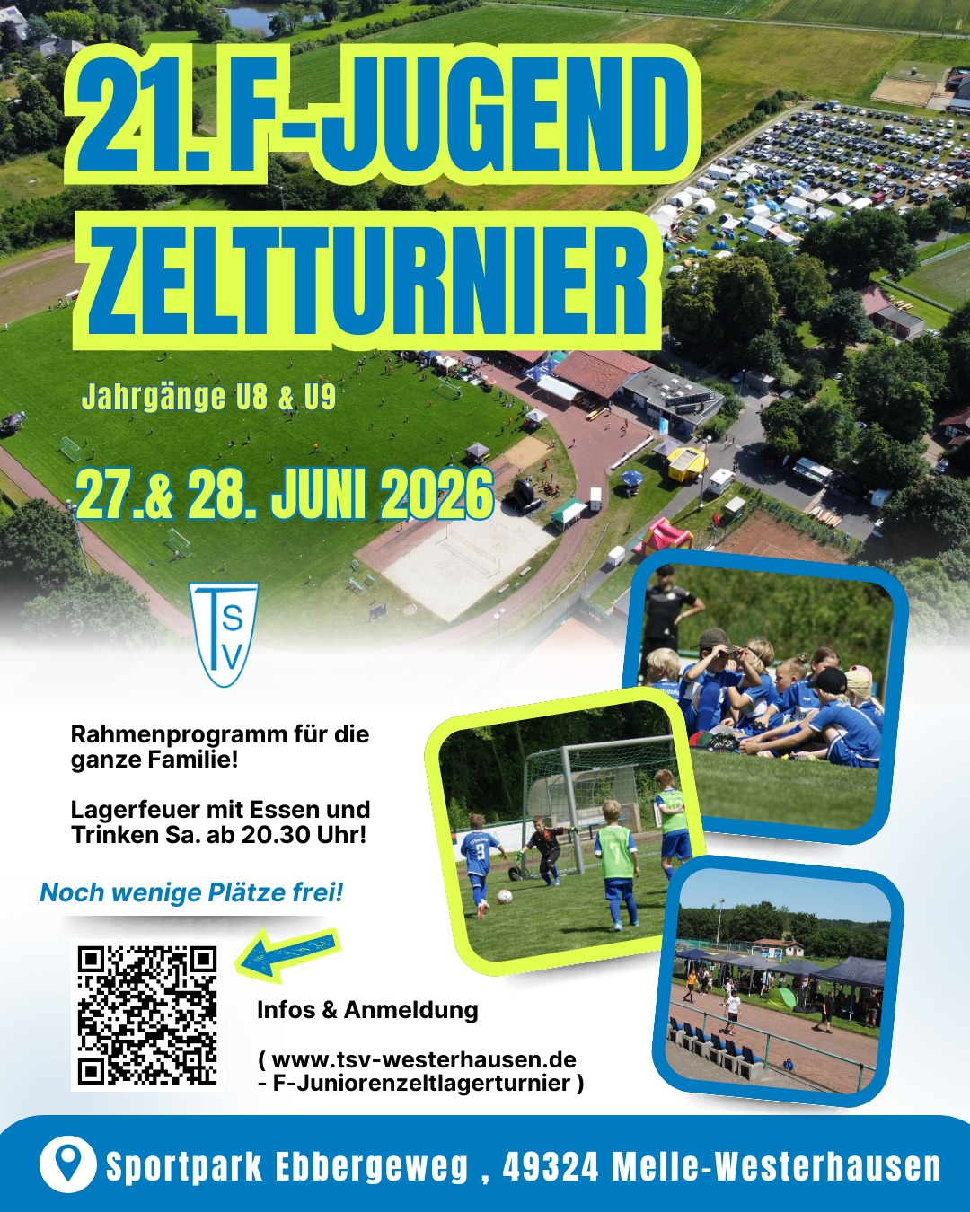 21.F-Jugendzeltturnier - 2026 Luftaufnahme eines Sportparks mit Zelten und Autos sowie Text zu einem F-Jugend-Zeltturnier am 27. und 28. Juni 2026 mit Rahmenprogramm und QR-Code zur Anmeldung