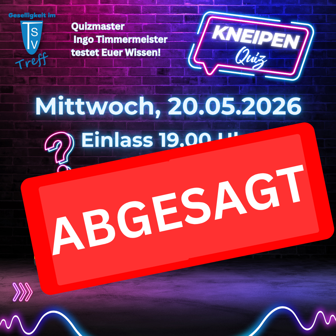 Kneipenquiz 20.05.2026 abgesagt Leuchtschrift auf Backsteinwand mit Ankündigung eines Kneipenquiz am Mittwoch, 20.05.2026, Einlass 19 Uhr, darüber rotes Schild mit weißer Aufschrift 'ABGESAGT'