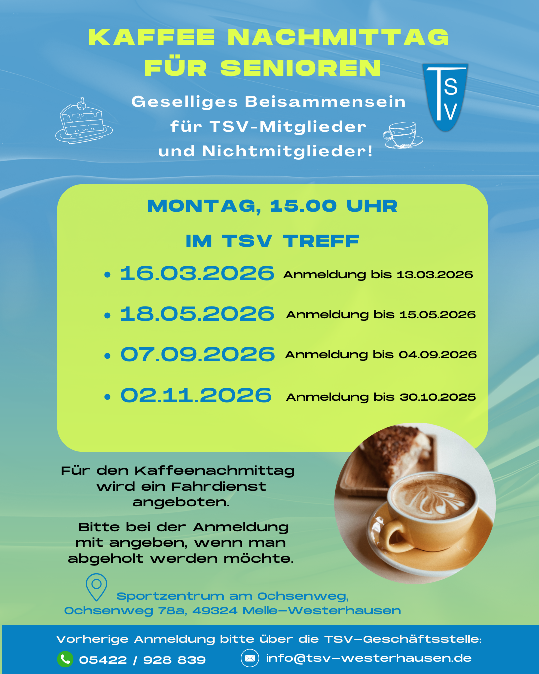 Plakat zum „Kaffeenachmittag für Senioren“ des TSV Westerhausen. Einladung zum geselligen Beisammensein für Mitglieder und Nichtmitglieder. Die Treffen finden montags um 15:00 Uhr im TSV Treff statt, mit Terminen im März, Mai, September und November 2026. Abgebildet sind eine Tasse Kaffee und Kuchen. Es wird ein Fahrdienst angeboten. Anmeldung über die TSV-Geschäftsstelle.