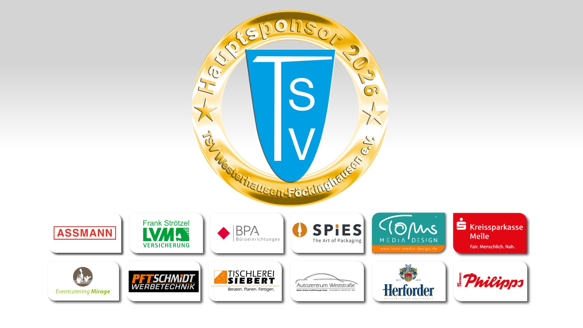 Hauptsponsoren 2026 Goldener runder Rahmen mit blau-weißem TSV-Logo und Schriftzug "Hauptsponsor 2026" umgeben von mehreren Firmenlogos darunter Assmann, Frank Strötzel Versicherung, BPA, Spies, Cloms Media Design, Kreissparkasse Melle, Entsorgung Miege, PFT Schmidt Werbetechnik, Tischlerei Siebert, Autozentrum Westfalen, Herforder und J. Philipps.
